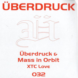 Überdruck / Mass In Orbit XTC Love Vinyl 12" USED