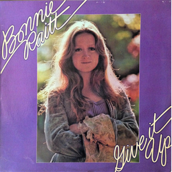 Bonnie Raitt Give It Up Vinyl LP USED