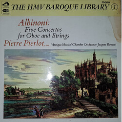 Tomaso Albinoni / Pierre Pierlot / Orchestre Antiqua Musica / Jacques Roussel H.M.V. Baroque Library (No. 1) Five Concertos For Oboe And Strings Vinyl