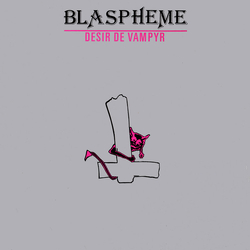 Blaspheme Désir De Vampyr Vinyl LP USED