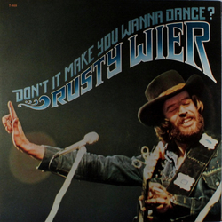 Rusty Wier Don't It Make You Wanna Dance? Vinyl LP USED