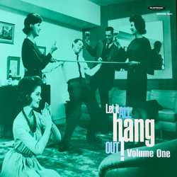 Various Let It All Hang Out! Volume One Vinyl LP USED