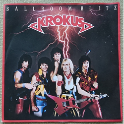 Krokus Ballroom Blitz Vinyl 7" USED