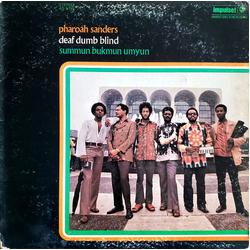 Pharoah Sanders Summun Bukmun Umyun - Deaf Dumb Blind Vinyl LP USED