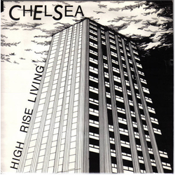 Chelsea (2) High Rise Living Vinyl 7" USED