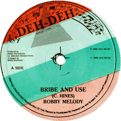 Bobby Melody Bribe And Use Vinyl 7" USED