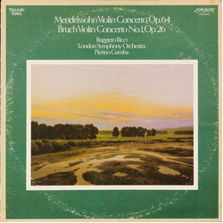 Felix Mendelssohn-Bartholdy / Max Bruch / Ruggiero Ricci / London Symphony Orchestra / Pierino Gamba Violin Concerto, Op. 64 / Violin Concerto No. 1, 