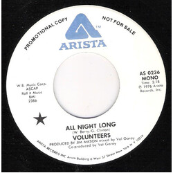 Volunteers (2) All Night Long USED VINYL 7INCH 45 RPM PROMO STEREO MONO