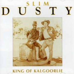 Slim Dusty King Of Kalgoorlie Vinyl LP USED
