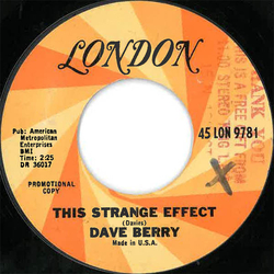 Dave Berry This Strange Effect Vinyl 7" USED
