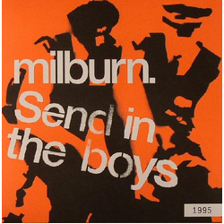 Milburn Send In The Boys Vinyl 7" USED