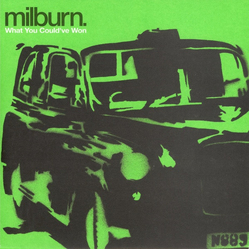 Milburn What You Could've Won Vinyl 7" USED