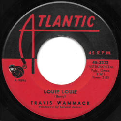 Travis Wammack Louie Louie / Upset Vinyl 7" USED