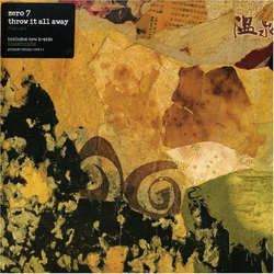 Zero 7 Throw It All Away Vinyl 7" USED