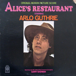 Arlo Guthrie / Garry Sherman Alice's Restaurant (Original Motion Picture Score) Vinyl LP USED