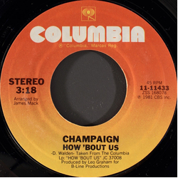 Champaign How 'Bout Us Vinyl 7" USED