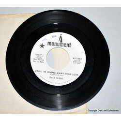 Dale Ward Don't Be Giving Away Your Love  / Mama Don't Cry For Me USED VINYL 7INCH 45 RPM PROMO
