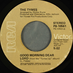 The Tymes Good Morning Dear Lord / It's Cool (Long Version) Vinyl 7" USED