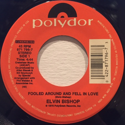 Elvin Bishop Fooled Around And Fell In Love / Travelin' Shoes Vinyl 7" USED