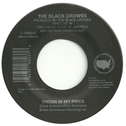 The Black Crowes Thorn In My Pride Vinyl 7" USED