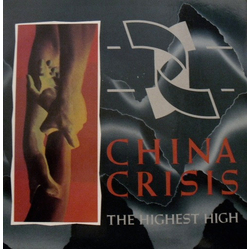 China Crisis The Highest High Vinyl 7" USED