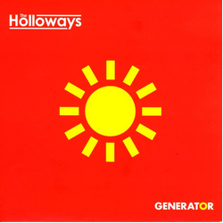 The Holloways Generator Vinyl 7" USED
