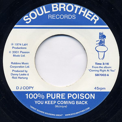 100% Pure Poison You Keep Coming Back / Windy C Vinyl 7" USED