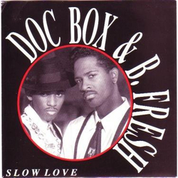 Doc Box & B. Fresh Slow Love Vinyl 12" USED
