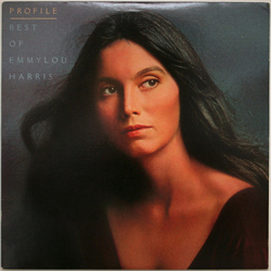 Emmylou Harris Profile / Best Of Emmylou Harris Vinyl LP USED