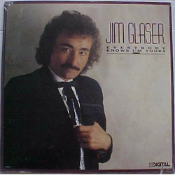 Jim Glaser Everybody Knows I'm Yours Vinyl LP USED