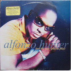 Alfonzo Hunter Just The Way Vinyl 12" USED