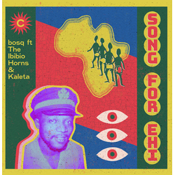 Bosq / The Ibibio Horns / Kaleta Song For Ehi Vinyl 12" USED