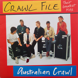 Australian Crawl Crawl File - Their Greatest Hits Vinyl LP USED