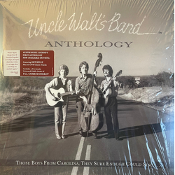 Uncle Walt's Band Anthology: Those Boys From Carolina, They Sure Enough Could Sing Vinyl LP USED