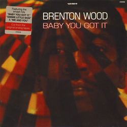 Brenton Wood Baby You Got It Vinyl LP USED
