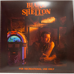 Blake Shelton For Recreational Use Only Vinyl LP USED
