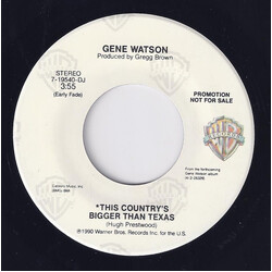 Gene Watson This Country's Bigger Than Texas USED VINYL 7INCH 45 RPM PROMO