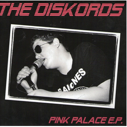 The Diskords Pink Palace Vinyl 7" USED
