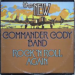 Commander Cody Band Rock N' Roll Again Vinyl LP USED