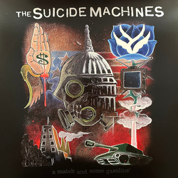 The Suicide Machines A Match And Some Gasoline Vinyl LP USED