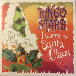 Ringo Starr I Wanna Be Santa Claus Vinyl LP USED