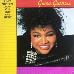 Gwen Guthrie Ain't Nothin' Goin' On But The Rent Vinyl 12" USED