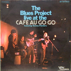 The Blues Project Live At The Cafe Au Go Go Vinyl LP USED