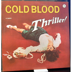 Cold Blood Thriller! Vinyl LP USED