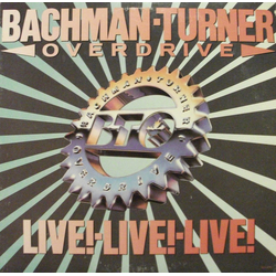 Bachman-Turner Overdrive Live! Live! Live! Vinyl LP USED