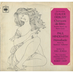 Claude Debussy / Paul Hindemith / Vera Zorina / Columbia Chamber Ensemble / Robert Craft Chansons De Bilitis / Hérodiade Vinyl LP USED