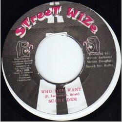 Scare Dem Crew Who Dem Want USED VINYL 7INCH 45 RPM