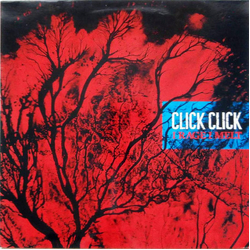 Click Click I Rage I Melt Vinyl 12" USED