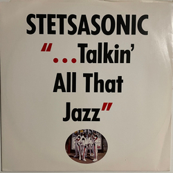 Stetsasonic Talkin' All That Jazz Vinyl 12" USED