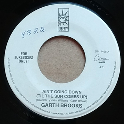 Garth Brooks Ain't Going Down (Til The Sun Comes Up) Vinyl 7" USED